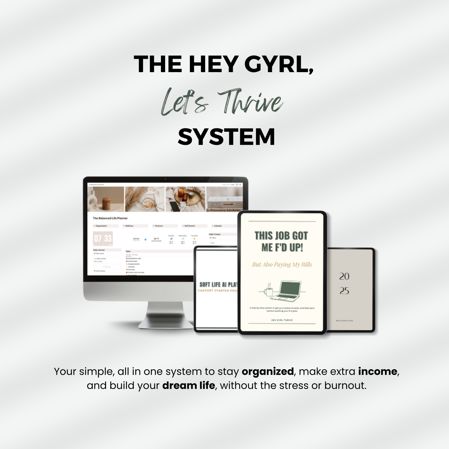 Hey Gyrl Thrive System